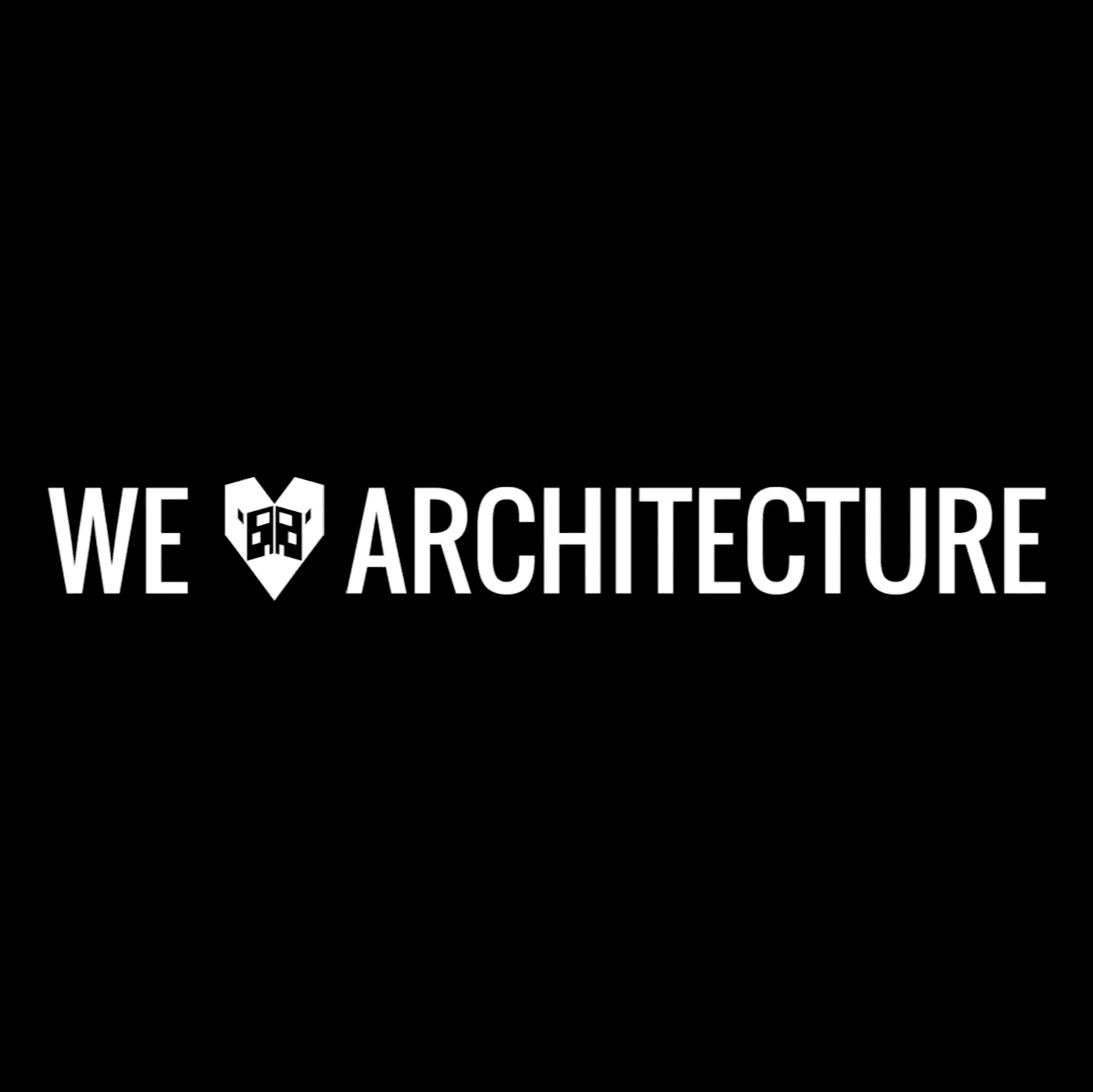 Pieza grafica de la campana We Love Architecture.